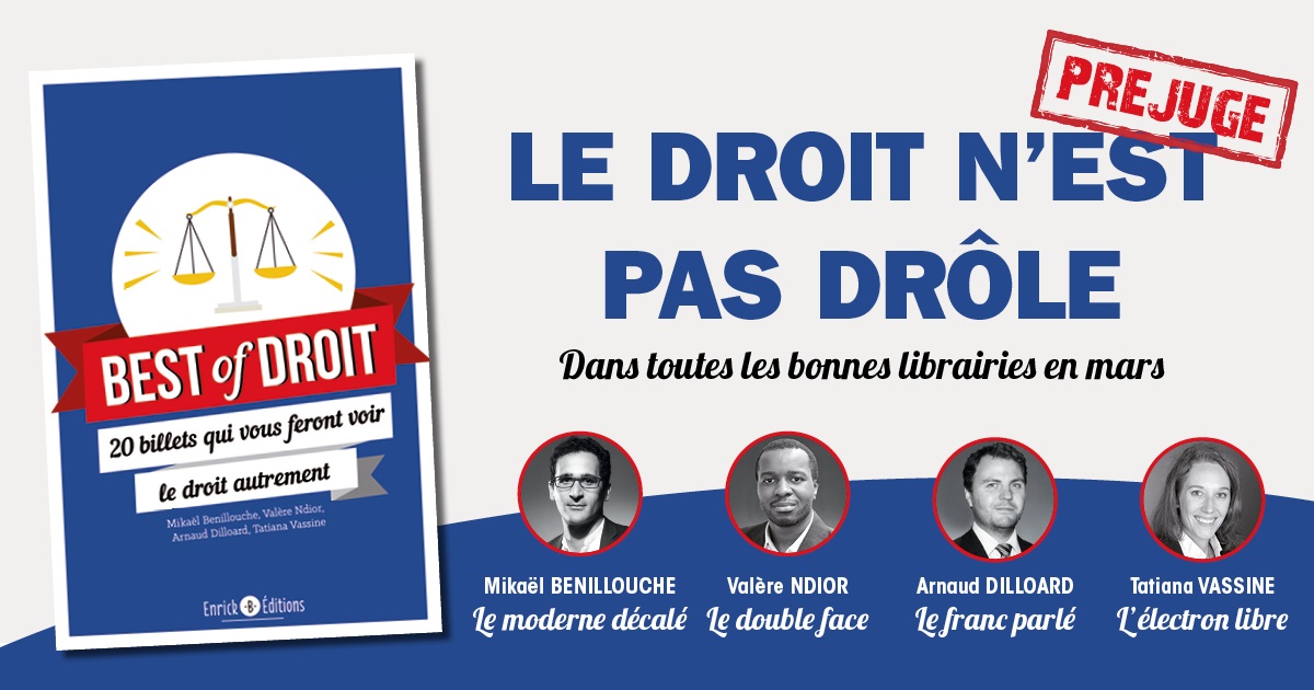 Best of Droit, 20 billets qui vous feront voir le droit autrement